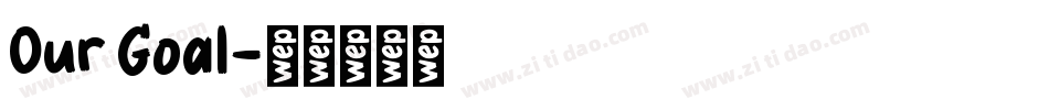 Our Goal字体转换